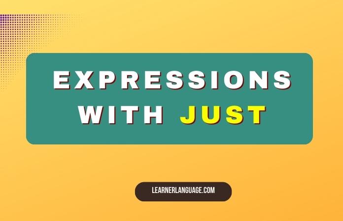 Expressions with JUST